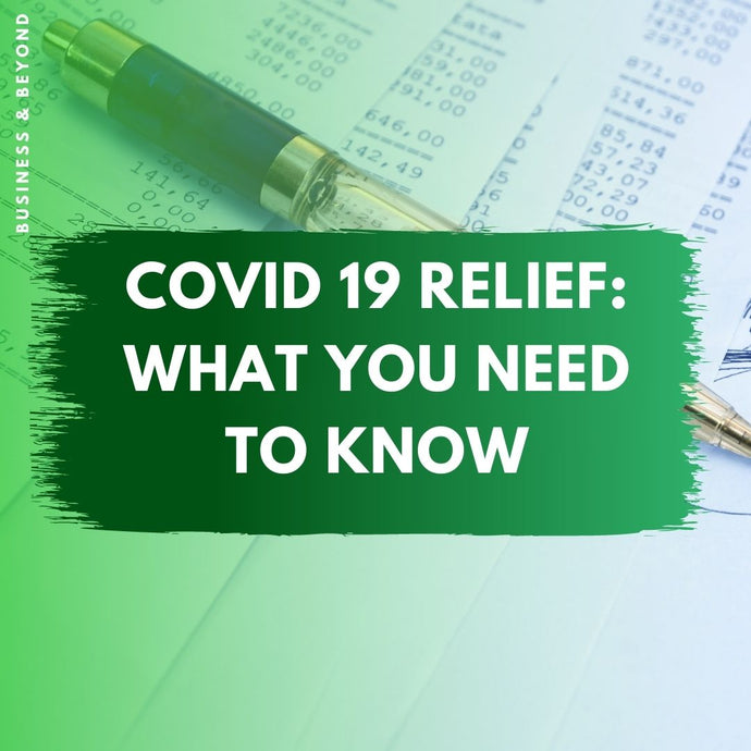 COVID-19 Relief : What you need to know